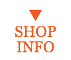 ▼ SHOP INFO